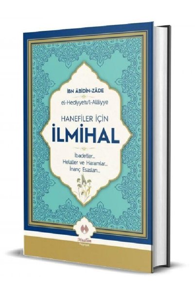 Muallim Neşriyat El Hediyetül Alaiyyehanefiler İçin İlmihal - İbn Abidin zade