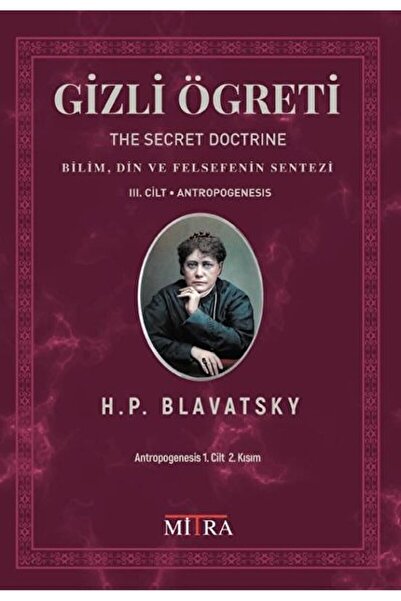Mitra Yayınları Gizli Öğreti 3. Cilt (the Secret Doctrine) / / 9786057092106