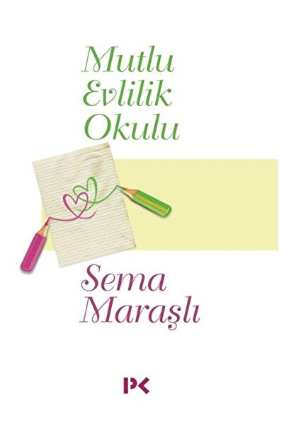 Genel Markalar Mutlu Evlilik Okulu / Sema Maraşlı / / 9786257111324
