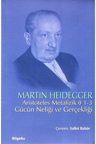 Bilgesu Yayıncılık Aristoteles Metafizik  1 3 Gücün Neliği ve Gerçekliği Mart...