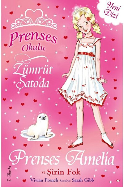Doğan Çocuk Prenses Okulu 25: Prenses Amelia ve Şirin Fok Vivian French Kitab...