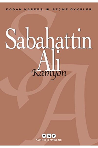 Yapı Kredi Yayınları Kamyon Seçme Öyküler Sabahattin Ali