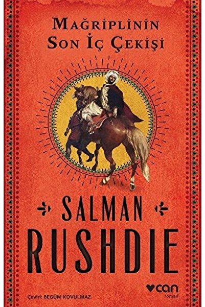 CAN Mağriplinin Son Iç Çekişi / Salman Rushdie / / 9789750734564