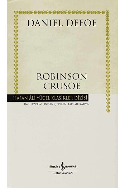 TÜRKİYE İŞ BANKASI KÜLTÜR YAYINLARI Robinson Crusoe / Daniel Defoe / / 9786053606758