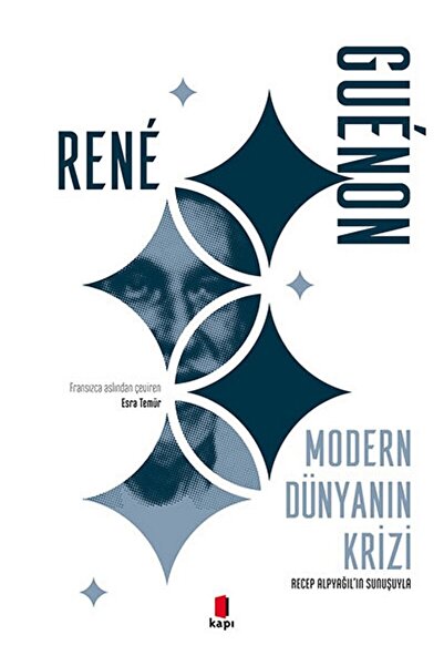 Alfa Yayınları Modern Dünyanın Krizi / Recep Alpyağıl / / 9786257706957