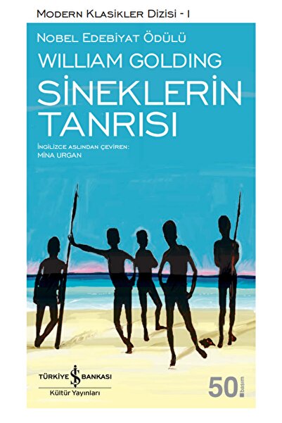 İş Bankası Kültür Yayınları Sineklerin Tanrısı / Sir William Gerald Golding /...