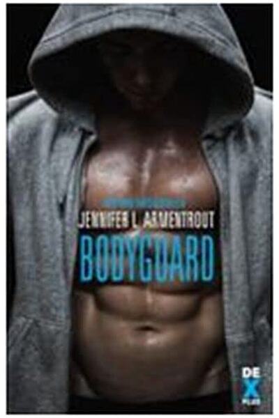 Dex Yayınevi Bodyguard / Jennifer L. Armentrout / / 9786050936674
