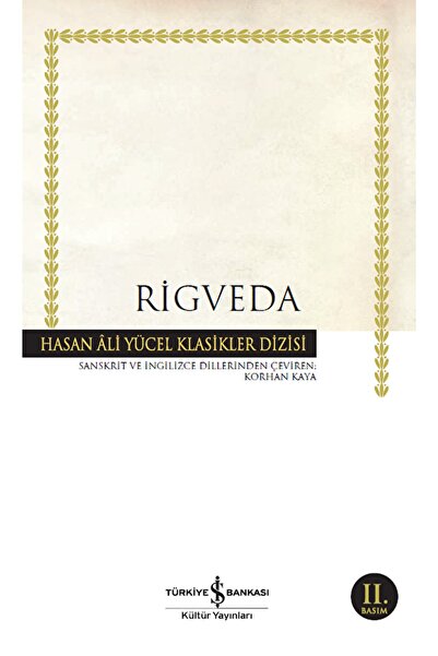 TÜRKİYE İŞ BANKASI KÜLTÜR YAYINLARI Rigveda / Kolektif / / 9786052954553
