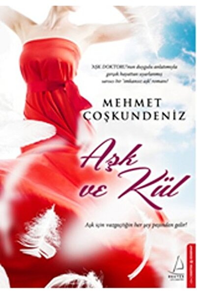 Destek Yayınları Aşk Ve Kül / Mehmet Coşkundeniz / / 9786059913027