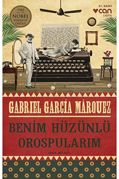 Can Yayınları Benim Hüzünlü Orospularım / Gabriel García Márquez / / 97897507...