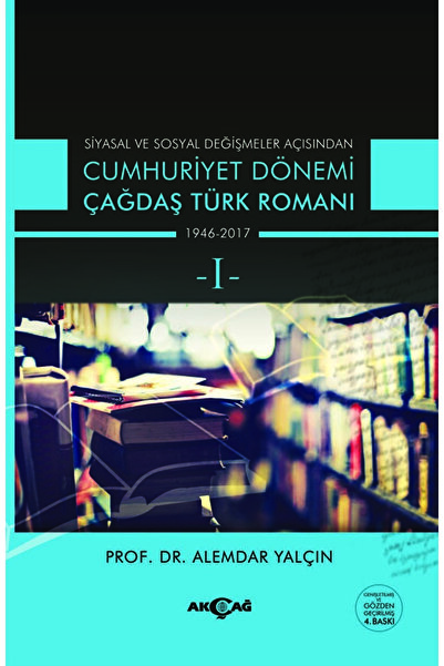 Akçağ Yayınları Cumhuriyet Dönemi Çağdaş Türk Romanı (1 Ve 2 Takım) / Alemdar...