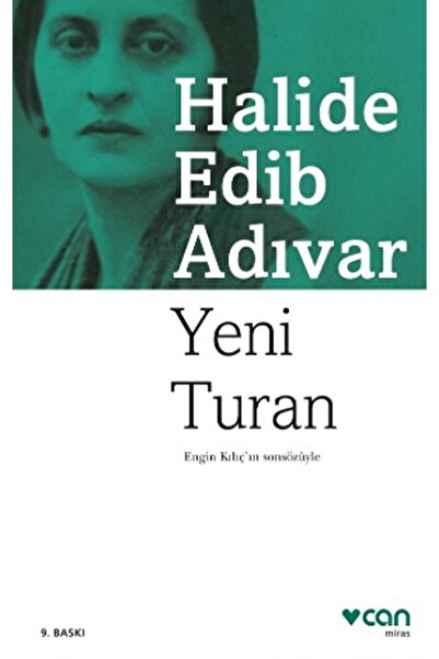 Can Yayınları Yeni Turan / Halide Edib Adıvar / / 9789750722226
