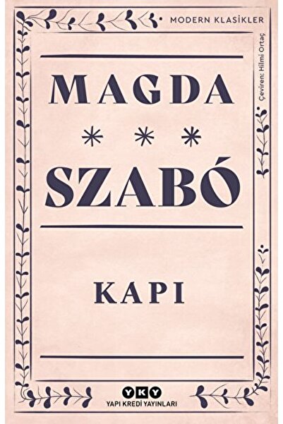 Yapı Kredi Yayınları Kapı / Magda Szabo / / 9789750812620
