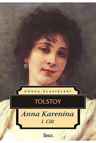 İskele Yayıncılık Anna Karenina 1. Cilt / Lev Nikolayeviç Tolstoy / / 9789759099558