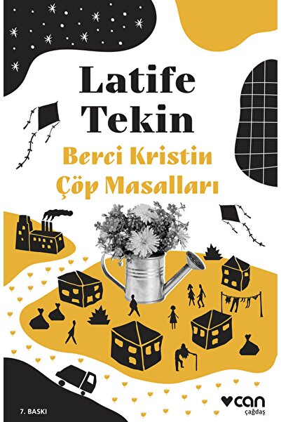 CAN Berci Kristin Çöp Masalları / Latife Tekin / / 9789750738722