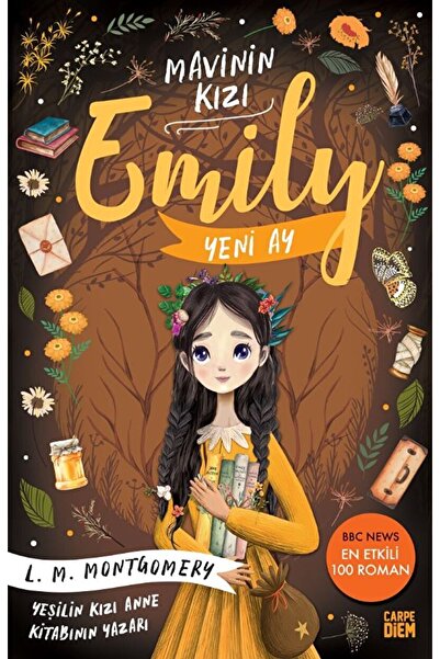 Carpe Diem Kitapları Yeni Ay - Mavinin Kızı Emily 1 / L. M. Montgomery / / 97...