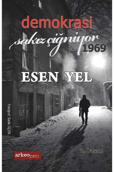 Arkeoloji ve Sanat Yayınları Demokrasi Sakız Çiğniyor 1969 / Esen Yel / / 978...