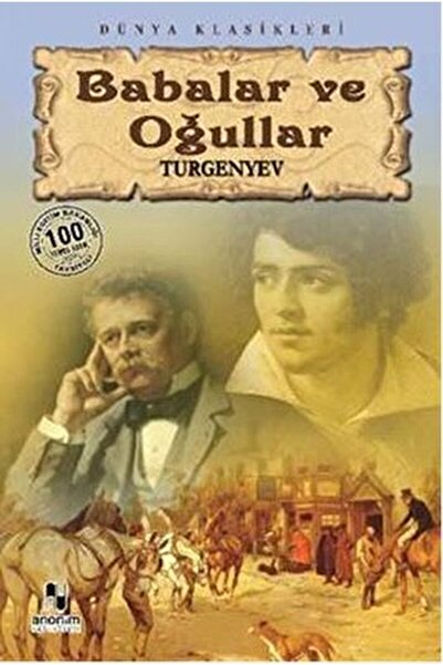 Anonim Yayıncılık Babalar Ve Oğullar / Ivan Sergeyevich Turgenev / / 97999443...