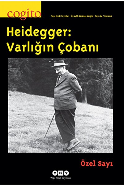 Yapı Kredi Yayınları Cogito Sayı: 64 Heidegger: Varlığın Çobanı Özel Sayı / /...