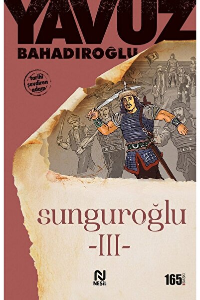 Nesil Yayınları Sunguroğlu 3 / Yavuz Bahadıroğlu / / 9789754080537