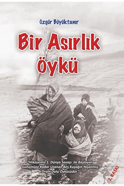 Ürün Yayınları Bir Asırlık Öykü / Özgür Büyüktanır / / 9786052117057