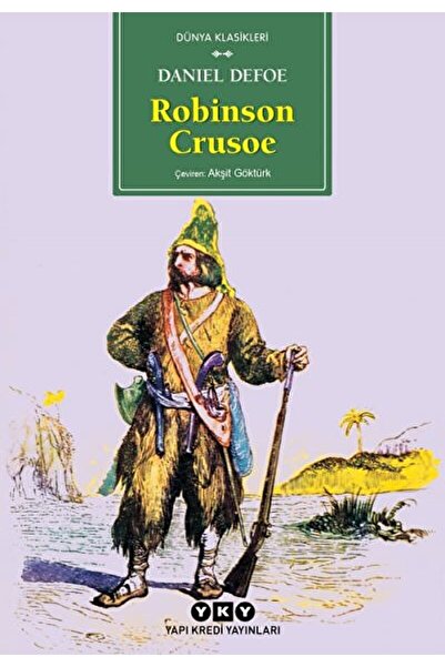 Yapı Kredi Yayınları Robinson Crusoe / Daniel Defoe / / 9789750816390