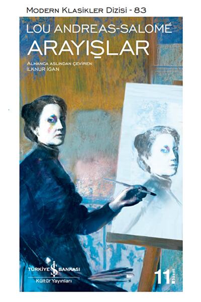 TÜRKİYE İŞ BANKASI KÜLTÜR YAYINLARI Arayışlar / Lou Andreas-salome / / 978605...