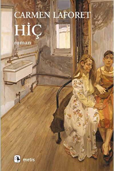 Metis Yayınları Hiç / Carmen Laforet / / 9789753426442