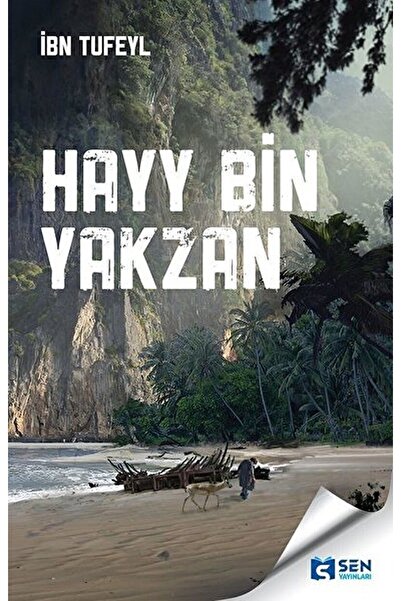 SEN YAYINLARI Hayy Bin Yakzan / Ibn Tufeyl / / 9786057008107