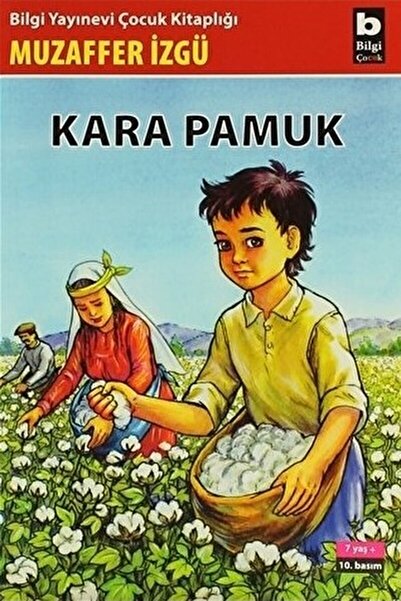 Bilgi Yayınevi Kara Pamuk / Muzaffer Izgü / / 9789754941579