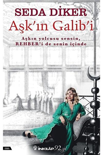 İnkılap Kitabevi Aşk'ın Galib'i / Seda Diker / / 9789751039804