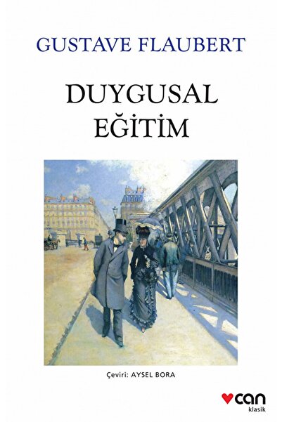 Can Yayınları Duygusal Eğitim / Gustave Flaubert / / 9789750739385