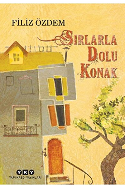 Yapı Kredi Yayınları Sırlarla Dolu Konak / Filiz Özdem / / 9789750823039