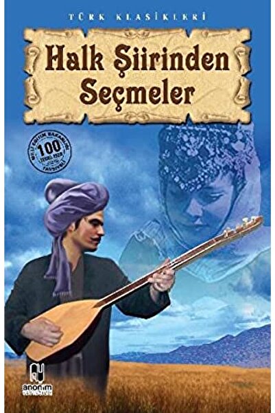 Anonim Yayıncılık Halk Şiirinden Seçmeler / Derleme / / 9789756231067