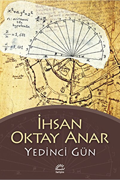 İletişim Yayınevi Yedinci Gün / Ihsan Oktay Anar / / 9789750510861