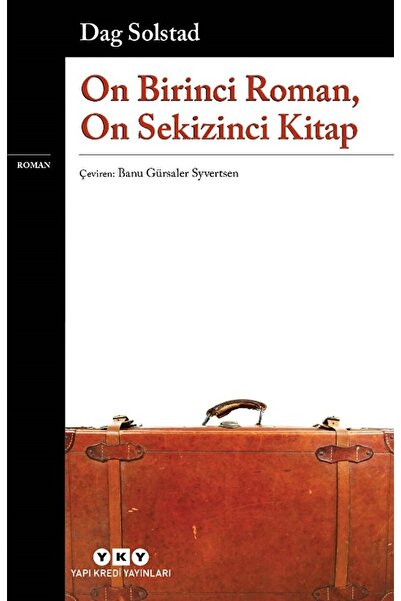 Yapı Kredi Yayınları On Birinci Roman, On Sekizinci Kitap / Dag Solstad / / 9...