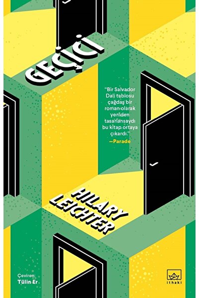 İthaki Yayınları Geçici - - Hilary Leichter Kitabı