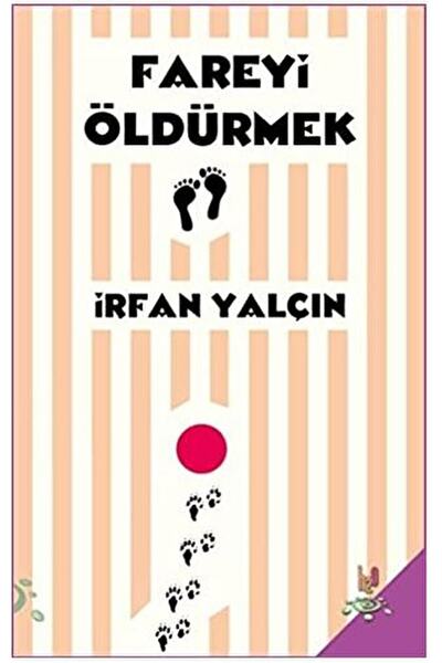 h2o Kitap Fareyi Öldürmek / Irfan Yalçın / / 9786054906451