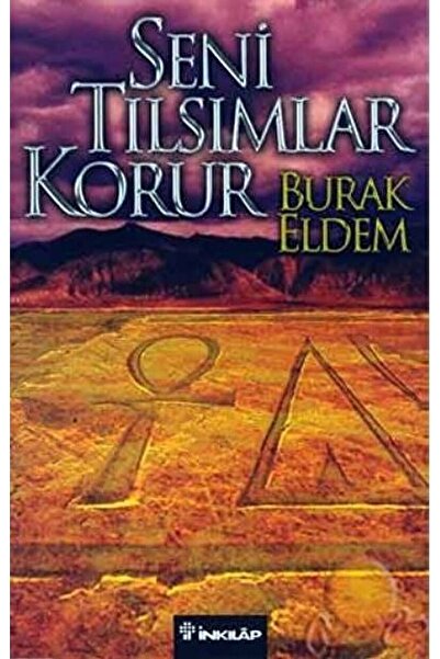 İnkılap Kitabevi Seni Tılsımlar Korur / Burak Eldem / / 9789751022332
