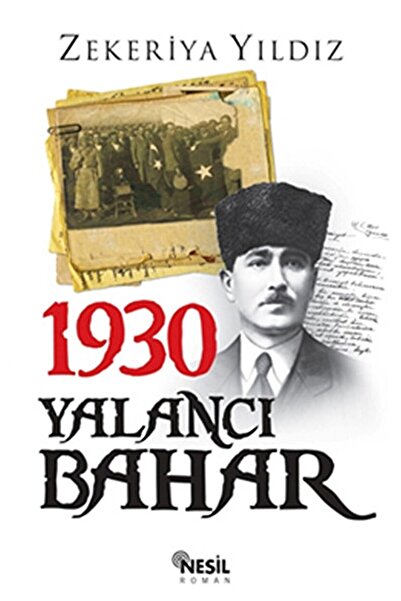 Nesil Yayınları 1930 Yalancı Bahar / Zekeriya Yıldız / / 9786051312620