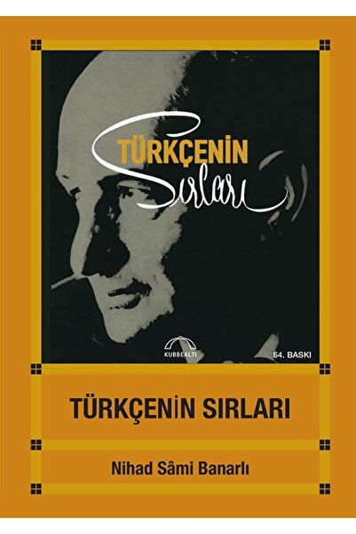 Generic Brand Türkçe'nin Sırları / Nihad Sami Banarlı / / 9789757663775