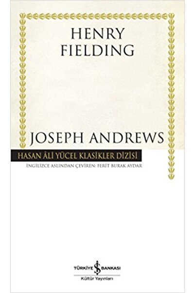 TÜRKİYE İŞ BANKASI KÜLTÜR YAYINLARI Joseph Andrews / Henry Fielding / / 97860...