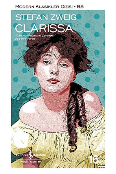 İş Bankası Kültür Yayınları Clarissa / Stefan Zweig / / 9786053329121