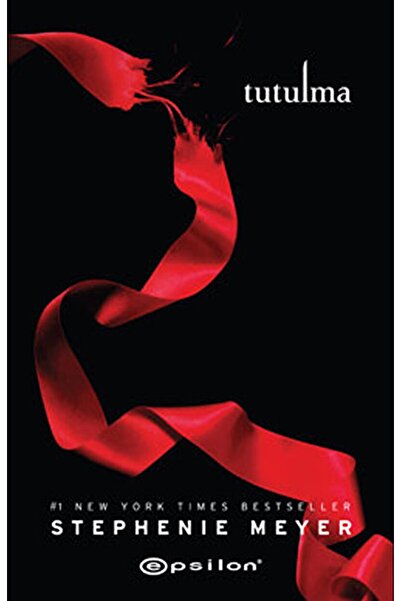 Epsilon Yayınevi Tutulma Stephenie Meyer  Epsilon Yayınları