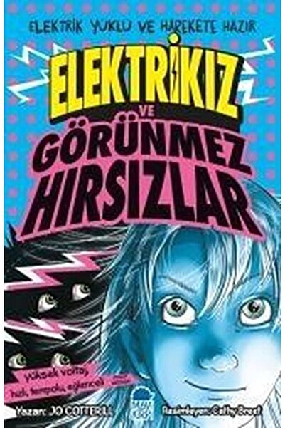 Mavi Kirpi Yayınları Elektrikız Ve Görünmez Hırsızlar / Jo Cotterill / / 9789...