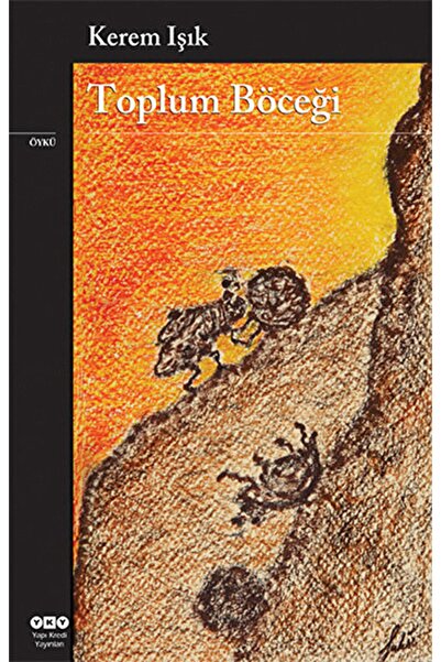 Yapı Kredi Yayınları Toplum Böceği / Kerem Işık / / 9789750821523