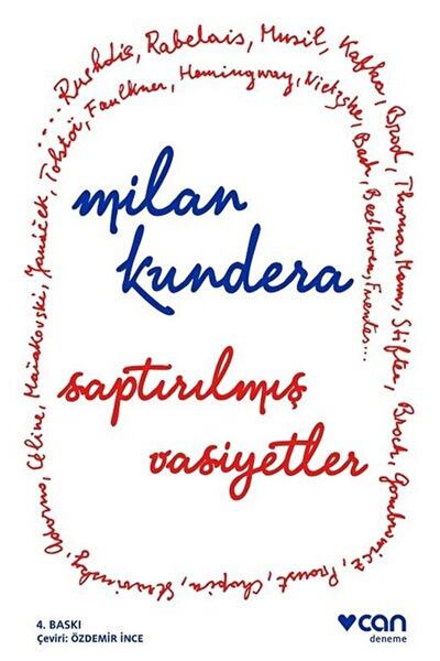 Can Yayınları Saptırılmış Vasiyetler Milan Kundera
