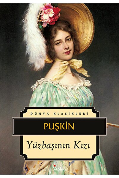 İskele Yayıncılık Yüzbaşının Kızı / Aleksandr Puşkin / / 9789759099305
