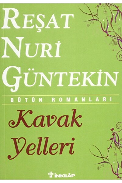 İnkılap Kitabevi Kavak Yelleri / Reşat Nuri Güntekin / / 9789751027450