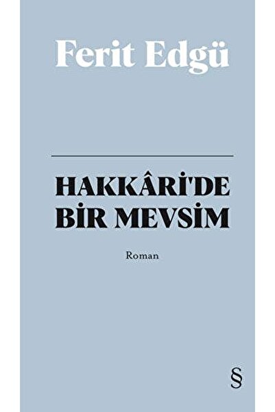 Everest Yayınları Hakkari'de Bir Mevsim (bez Ciltli) / Ferit Edgü / / 9786051...
